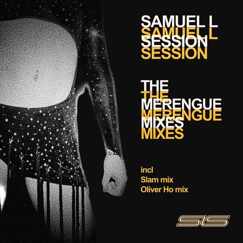 Samuel L Session - The Merengue Mixes [SLS006]